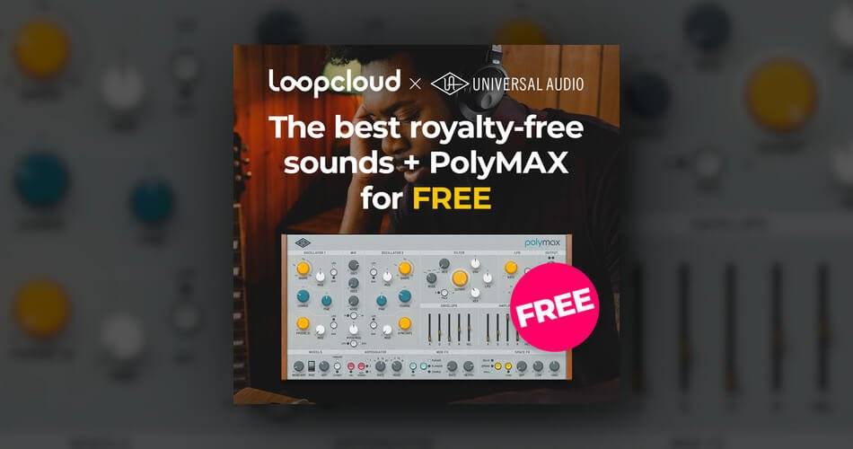 图片[1]-加入Loopcloud，通过Universal Audio获得免费的PolyMAX Synth-