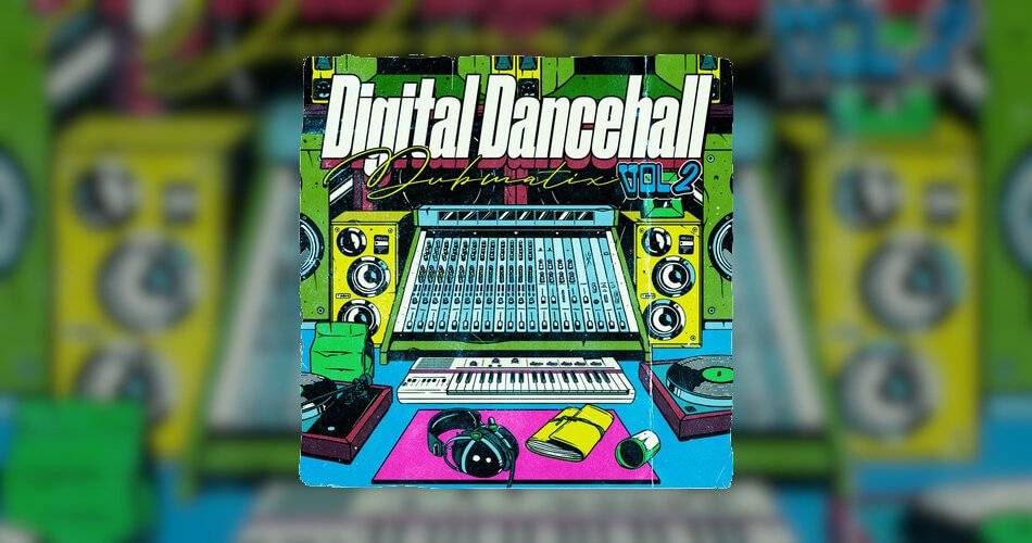 图片[1]-Renegade Audio的Digital Dancehall Vol. 2样本包-