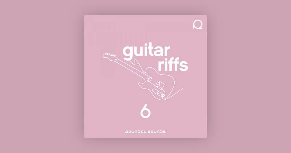 免费：Roundel Sounds的Guitar Riffs Vol. 6样本包-