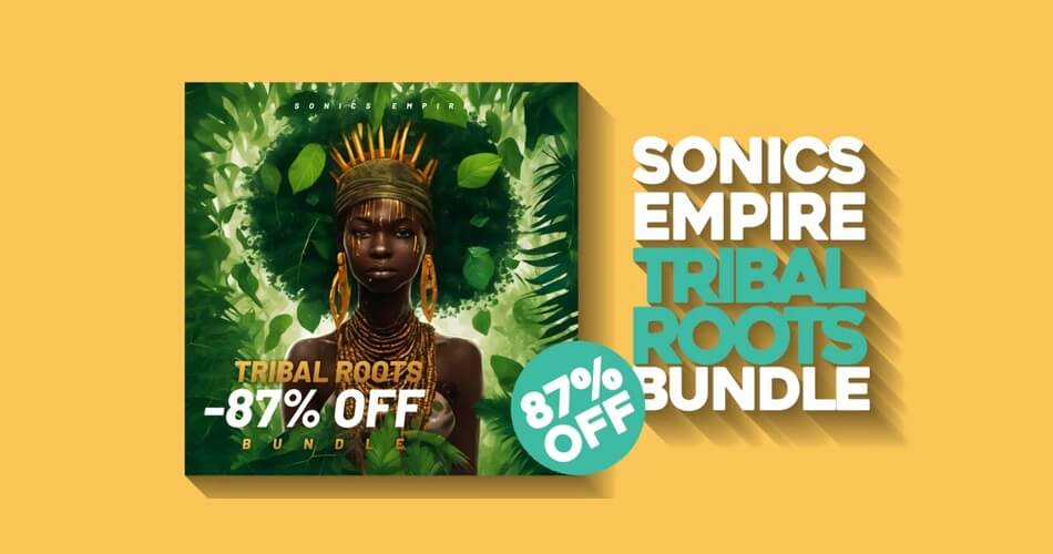 Sonics Empire的Tribal Roots Bundle节省87%-