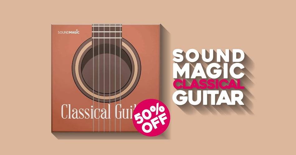 Sound Magic的古典吉他虚拟乐器以50%的折扣出售-