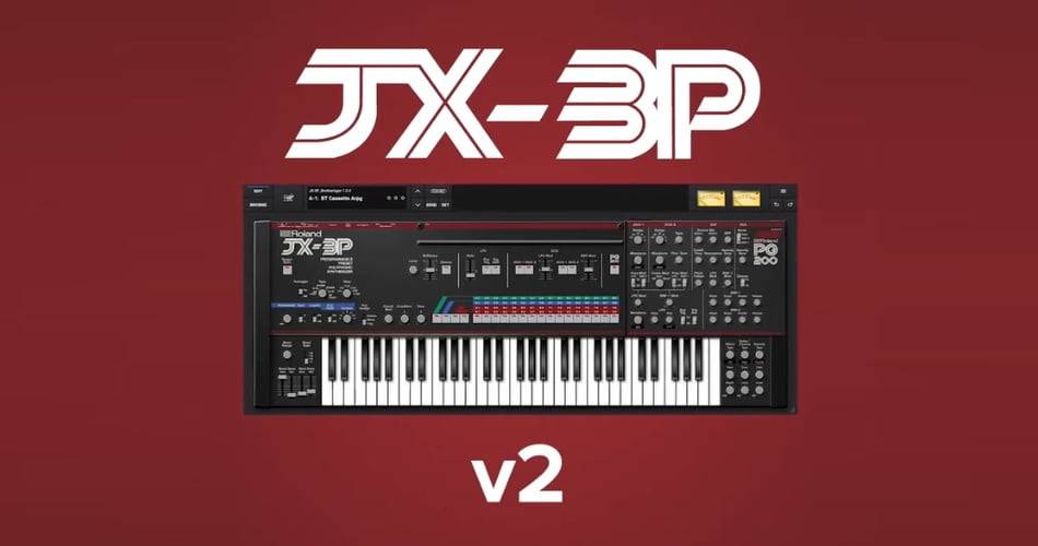 Roland Cloud JX-3P软件合成器更新到v2-