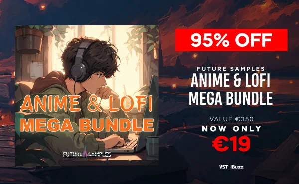未来样品的动漫和Lofi大礼包优惠95% 1 Vst buzz anime lofi mega bundle. Jpg