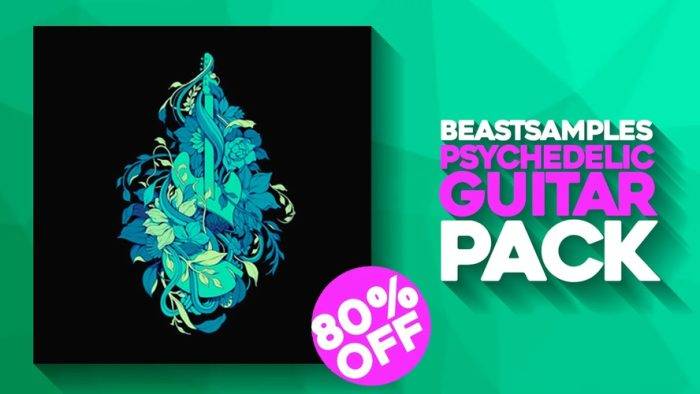 Beastsamples的迷幻吉他套装(Wav &Amp; Aiff)优惠80% 1 Beastsamples psychedelic guitar pack sale 700x394 1