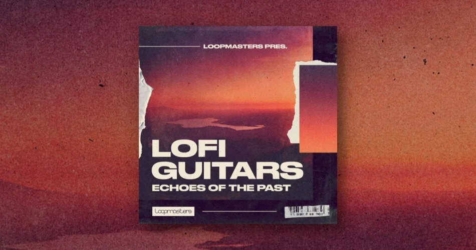 过去的回声:Loopmasters的高保真吉他样品包 1 Loopmasters echoes of the past lofi guitars